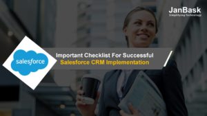 Important Checklist For Successful Salesforce CRM Implementation