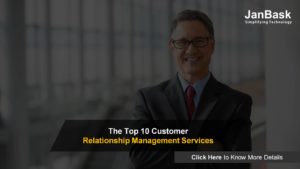 The Top 10 Customer Relationship Management Services
