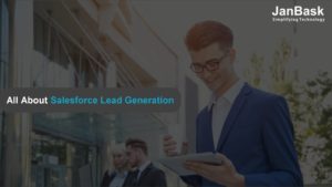 All About Salesforce Lead Generation