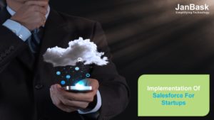 Implementation of Salesforce for Startups