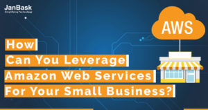 Amazon Web Services For Your Small Business?