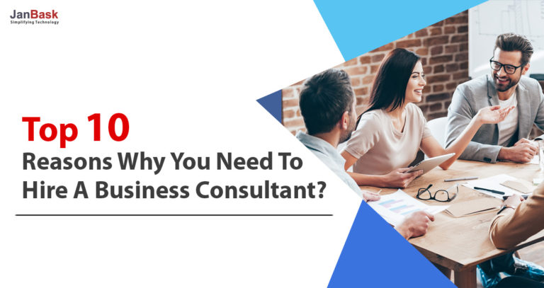 Top 10 Reasons Why You Need to Hire a Business Consultant