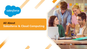 Relationship Between Salesforce And Cloud Computing