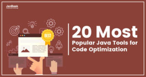 Top 20 Most Popular Java Tools for Code Optimization