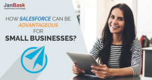 How Salesforce can be Advantageous for Small Businesses