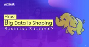 How Big Data is Shaping Business Success?