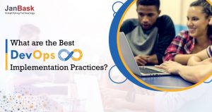 What are the Best DevOps Implementation Practices?