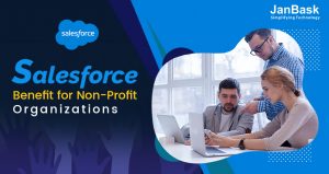 What are the Benefits of Salesforce Nonprofit Cloud?