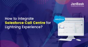 How to integrate Salesforce Call Centre for Lightning Experience?